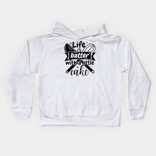 Baking pun - Life is batter with a little cake Kids Hoodie